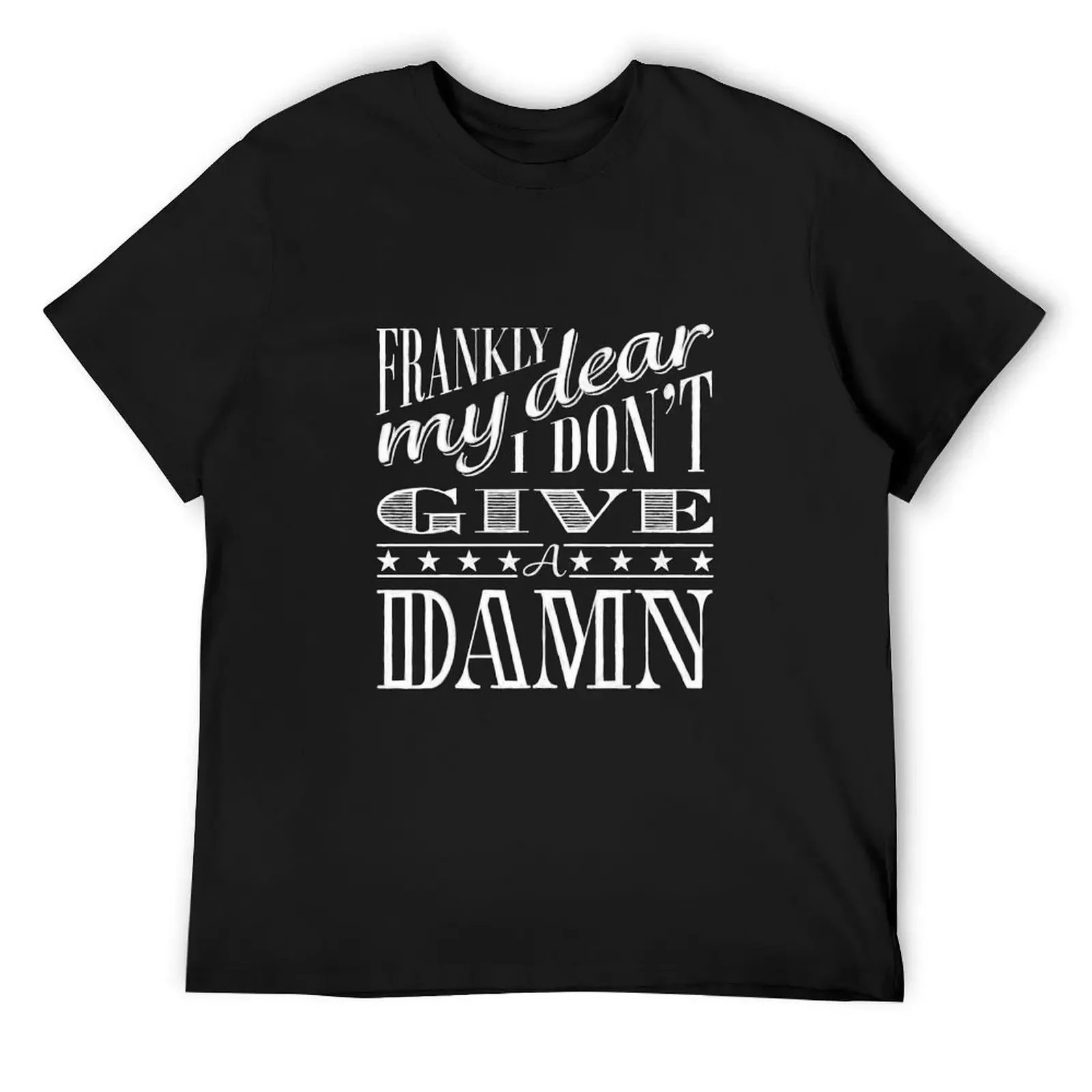 

Frankly My Dear T-Shirt sweat custom t-shirts valentines clothes street wear shirts men