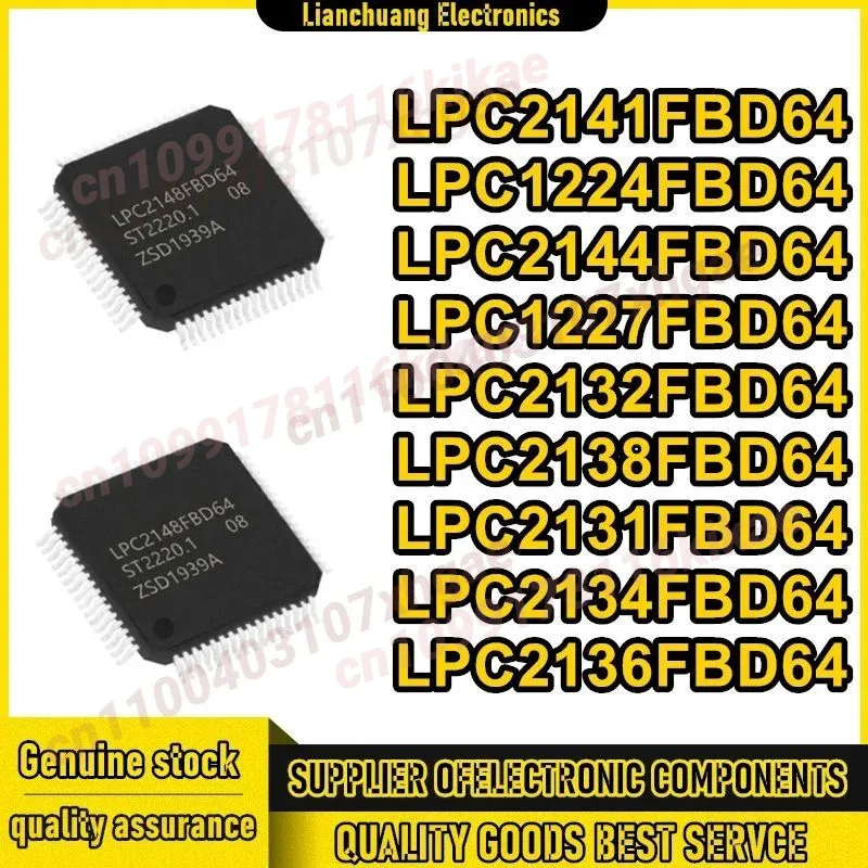 LPC2141FBD64 LPC1224FBD64 LPC2144FBD64 LPC1227FBD64 LPC2132FBD64 LPC2138FBD64 LPC2131FBD64 LPC2134FBD64 LPC2136FBD64 IC Chip MCU