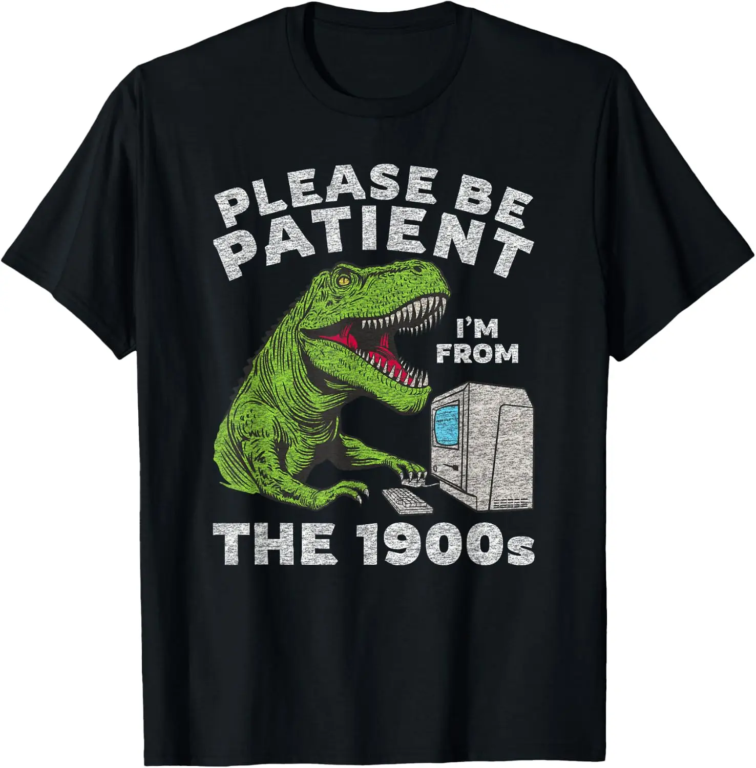 Funny Sarcastic Please Be Patient I'm From The 1900S Graphic T-Shirt 100% Cotton Trendy Y2K Short-Sleeve Tee-Soft, Quick-Drying,