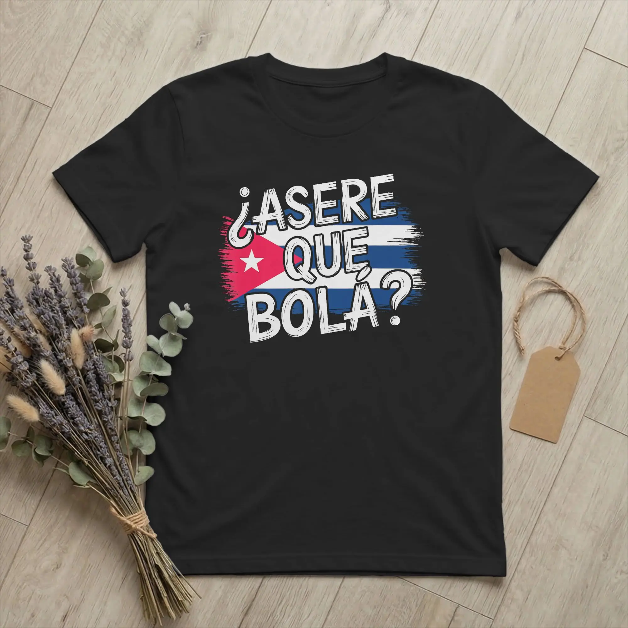 Casual Funny Cuban Greeting Asere Que Bola T-Shirts Men Round Collar Cotton T Shirts Flag Short Sleeve Tees Unique Clothes