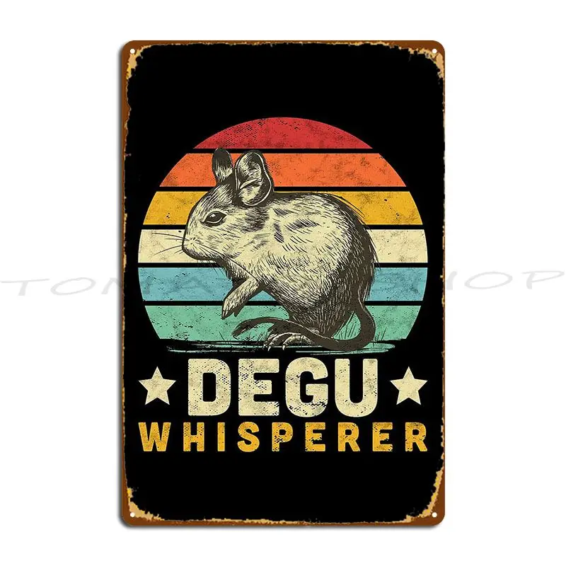 Degu Whisperer Rodent Owner Gift Gerbil Whisperer Metal Sign Designing Cinema Custom  Tin Sign Poster