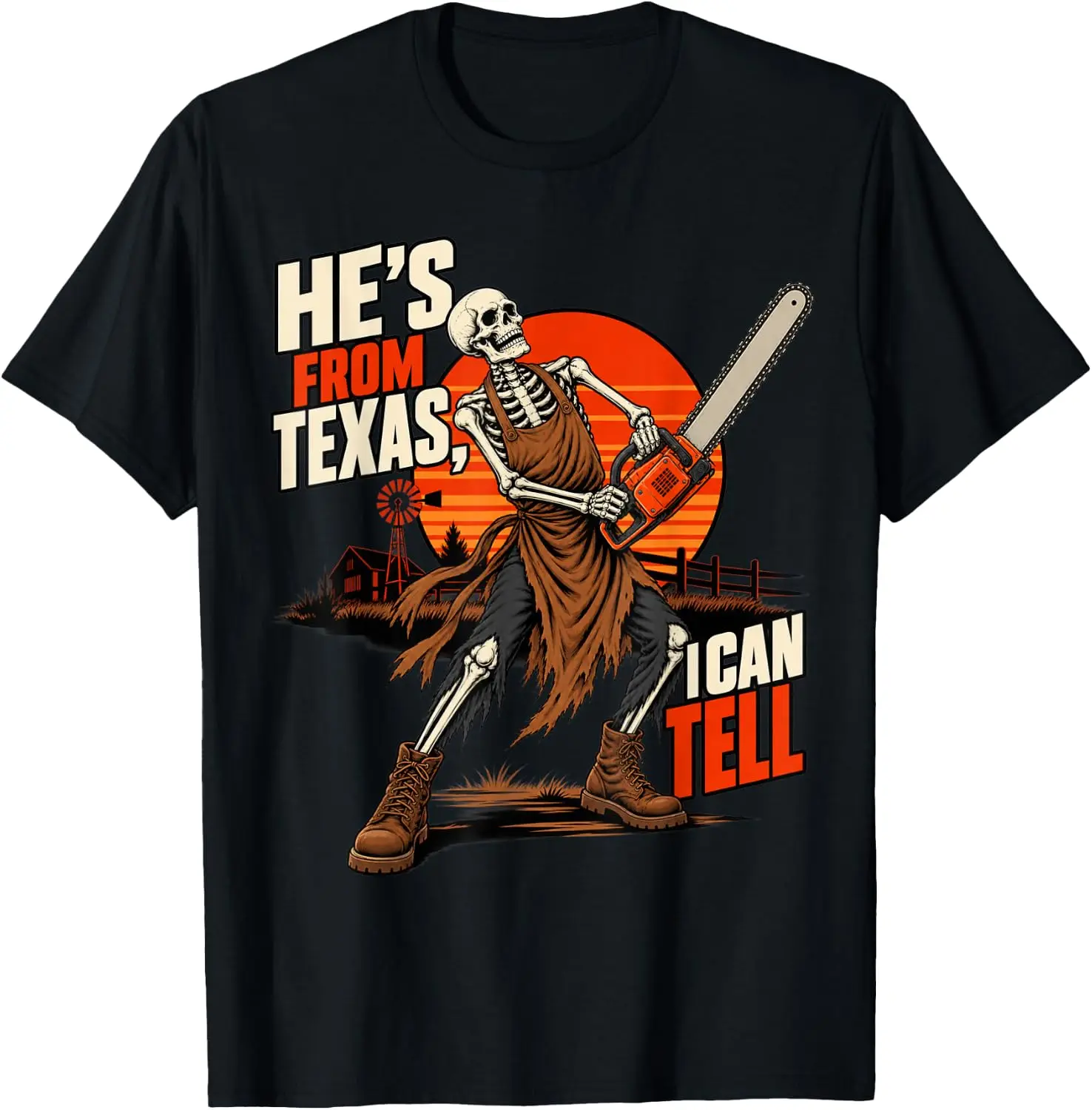 Hes From Texas I Can Tell Skeleton Chainsaw Horror T-Shirt Stylish, Breathable, 100% Cotton Short-Sleeve Tee With Fun, Humorous