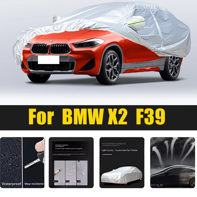 

For BMW X2 F39 U10 Car Cover Outdoor Protection Covers Snow Sunshade Waterproof Dustproof Exterior UV Car Accessories Auto