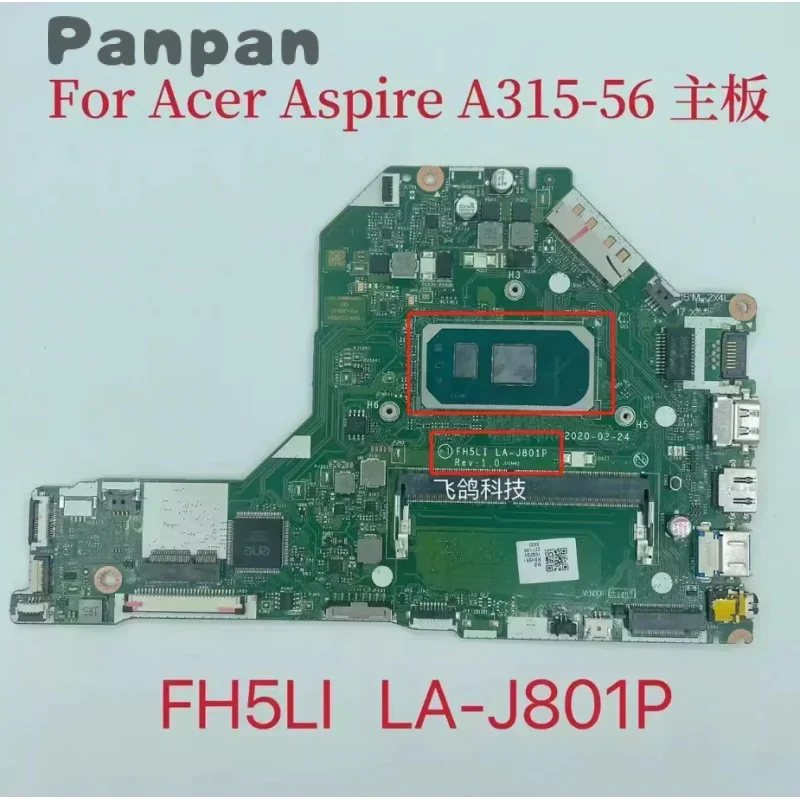 لشركة أيسر أسباير A315-56 اللوحة الأم للكمبيوتر المحمول مع SRGKF I3-1005G1 I5-1035G1 وحدة المعالجة المركزية 4G RAM DDR4 FH5LI LA-J801P NBHS 511001