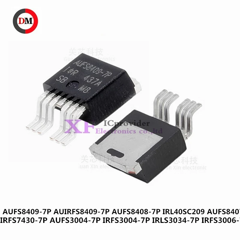 10PCS New AUFS8409-7P AUIRFS8409-7P AUFS8408 7P IRL40SC209 AUFS8407 IRFS7430 AUFS3004 IRFS3004 IRLS3034 IRFS3006 AUFS8409 7P