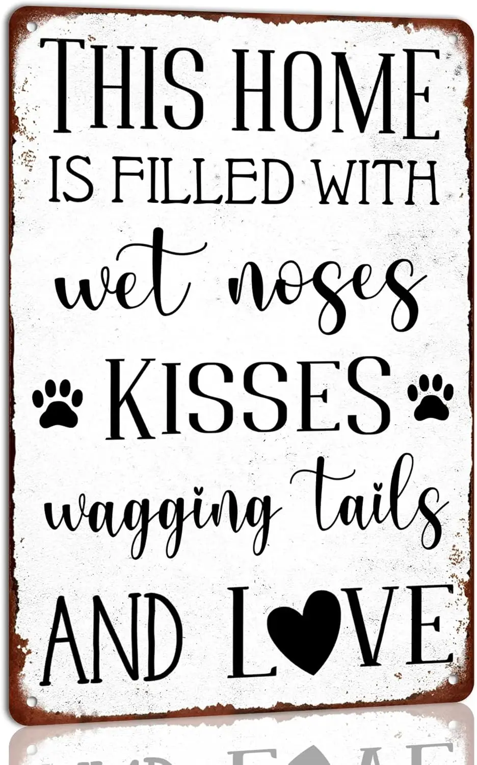 This Home Is Filled With Wet Noses Kisses Wagging Tails and Love Metal Tin Sign Funny Dog Vintage Poster Dog Lover Gift for Home