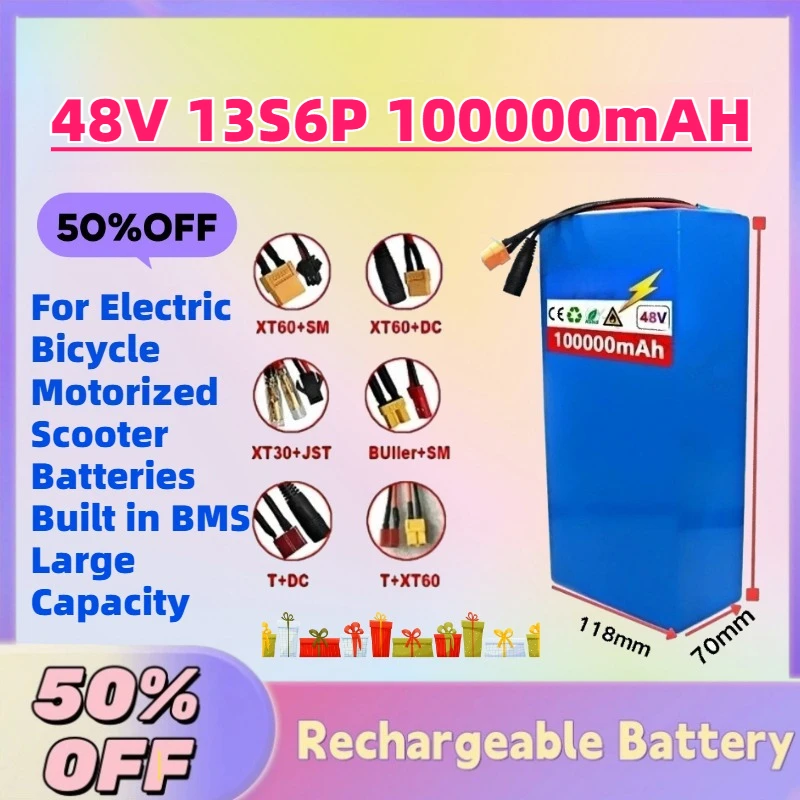 New 48V 13S6P 100000mAH Li-Ion Rechargeable Battery For Electric Bicycle Motorized Scooter Batteries Built In BMS Large Capacity
