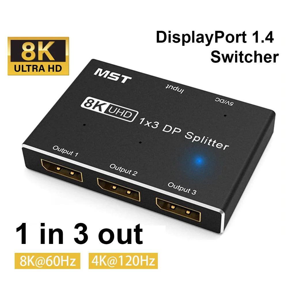 1 in 3 Out DisplayPort 1.4 Switch Splitter 8K@60Hz 4K@120Hz with MST Function Converter Adapter Support Extend and Mirror Mode