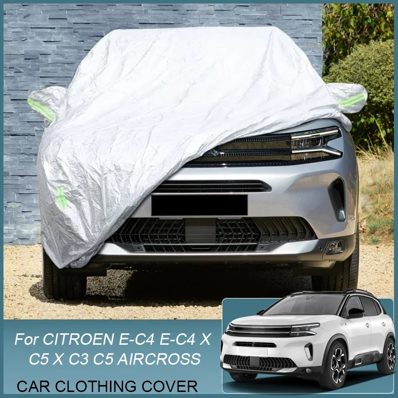 

Full Car Cover Rain Frost Snow Dust Waterproof Protect Cover For CITROEN C3 C5 Aircross C5X E-C4X E-C4 2022-2025 Auto Accessory