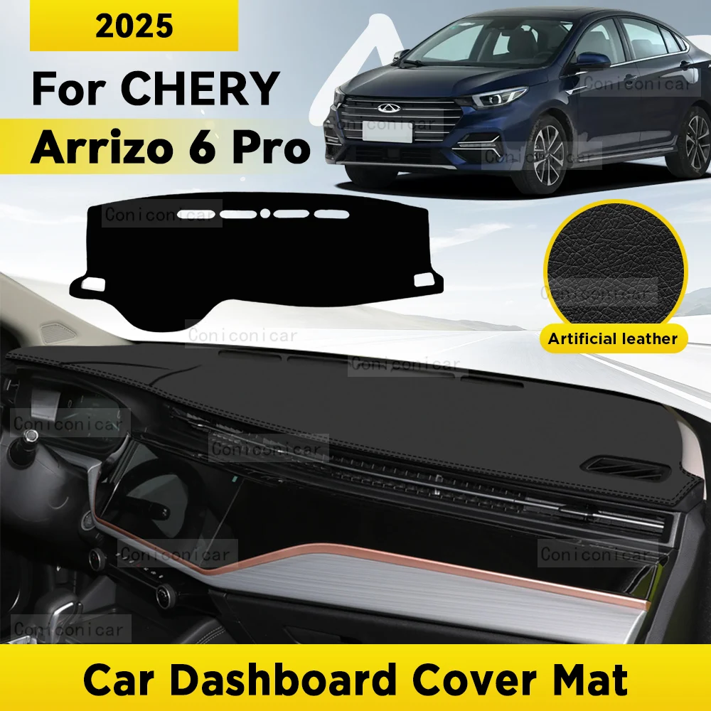 

Чехол на приборную панель, защитный коврик для CHERY ARRIZO 6 Pro 925, автомобильные аксессуары, солнцезащитный коврик для приборной панели, анти-УФ-ковер, коврик для приборной панели