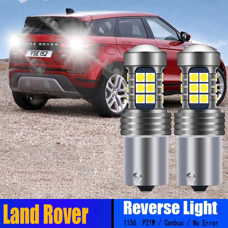 

2PCS P21W 7506 BA15S Canbus LED Reverse Light Blub Backup Lamp For Land Rover Discovery Freelander LR2 LR3 LR4 Range Rover Sport