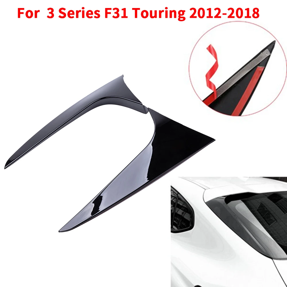 Car Rear Window Side Spoiler Trim for -BMW 3 Series F31 Touring Wagon 2012-2018 Side Wing Roof Stickers Cover Black