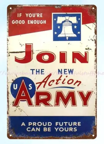 garage racking Army recruiting Join The New Action Army metal tin sign