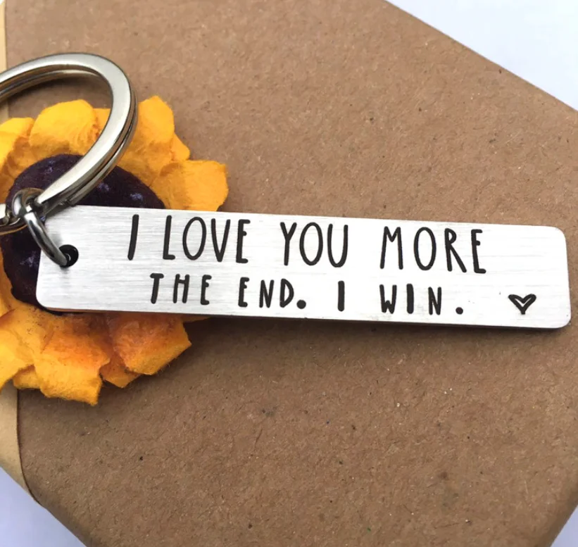 I Love You More.The END I Win Stainless Steel Key Chain Lettering Keychain Key Ring