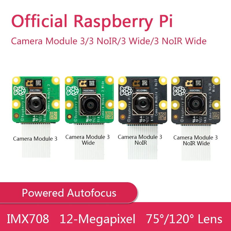 Official Raspberry Pi Camera Module 3 /3 Wide NoIR IMX708 75°/120° diagonal angle of view 12-megapixel sensor Powered autofocus