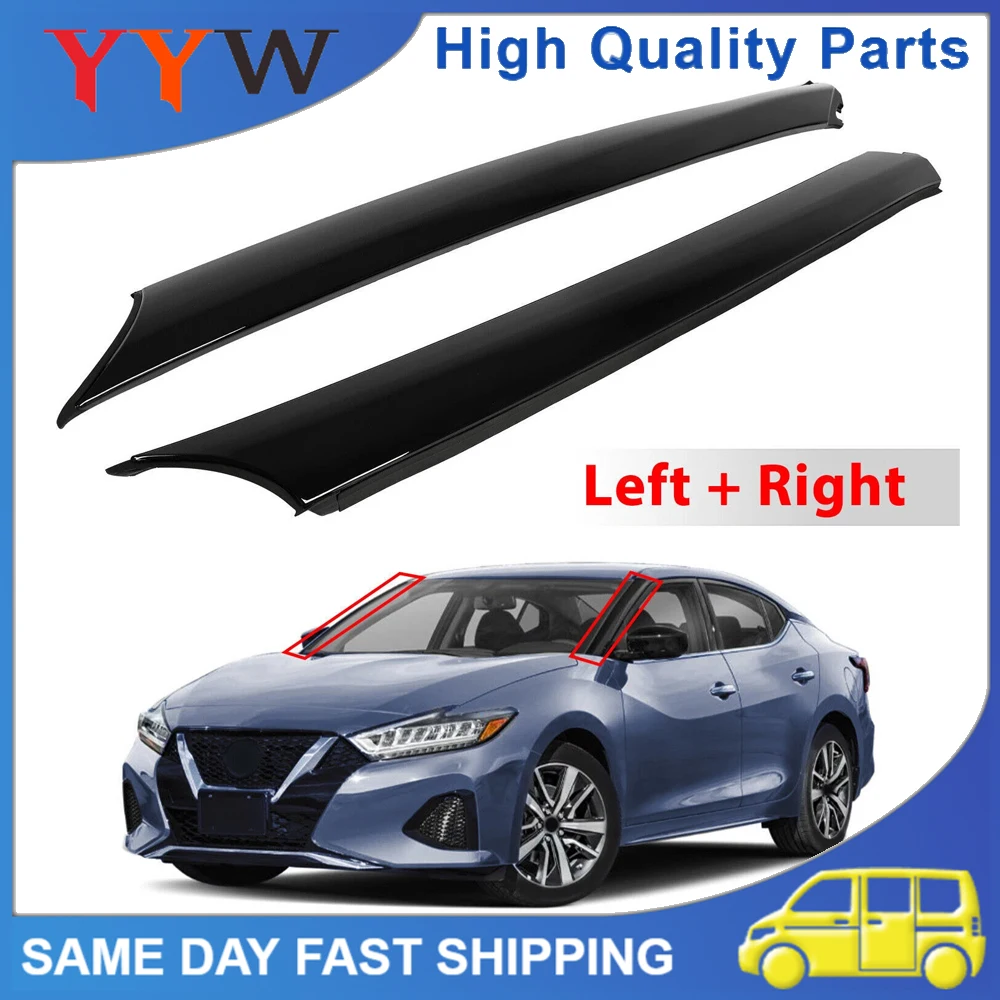 

2PCS High Quality Car Front Windshield A Pillar Molding Trim Left Right 76837-9DD0A 76836-9DD0A For Nissan Maxima 2016-2020