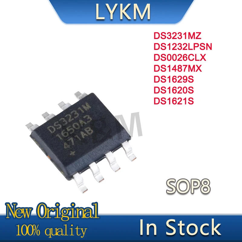 

5/PCS New Original DS1620S DS1621S DS1629S DS0026CLX DS1487MX DS3231MZ DS1232LPSN SOP-8 In Stock