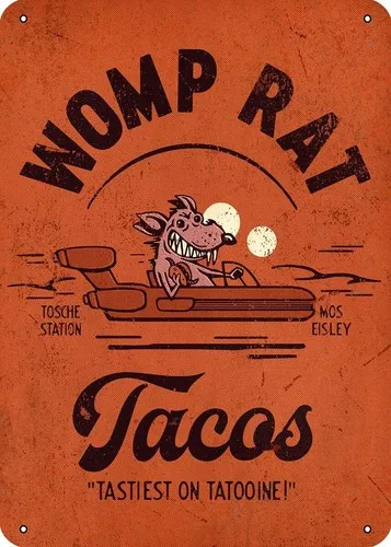 Womp Rat Tacos Vintage Comic Product Development Metal Tin Sign ; Wall Art