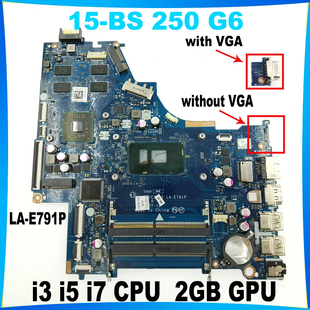 

CSL50 LA-E791P для материнской платы ноутбука HP Pavilion 15-BS 250 G6 924755 -001 924755 -501 924755 -601 i3 i5 i7 CPU 2 ГБ GPU DDR4 протестировано