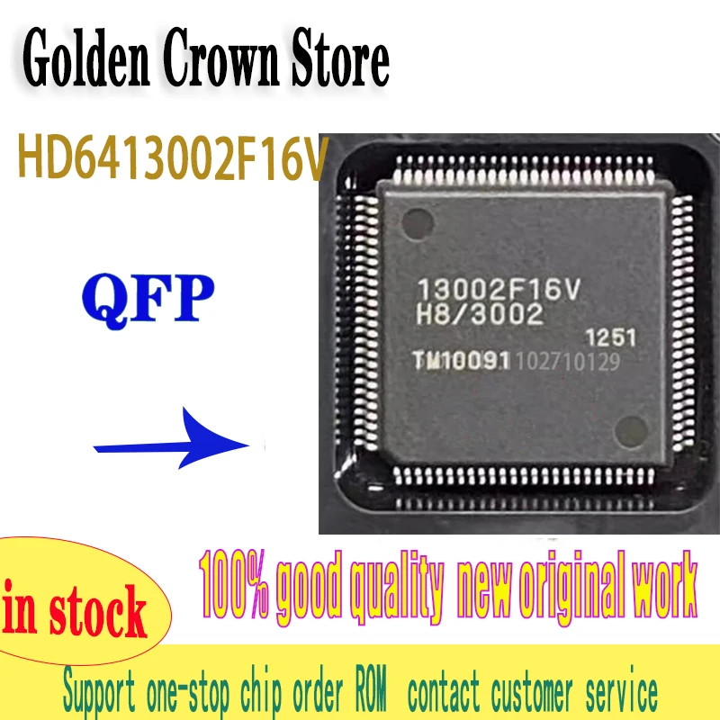 

1PCS/lot 13002F16V HD6413002F16V 6413002F16 QFP100 HD64F7047F50V 64F7047F50V 64F7047F50 work New original In Stock