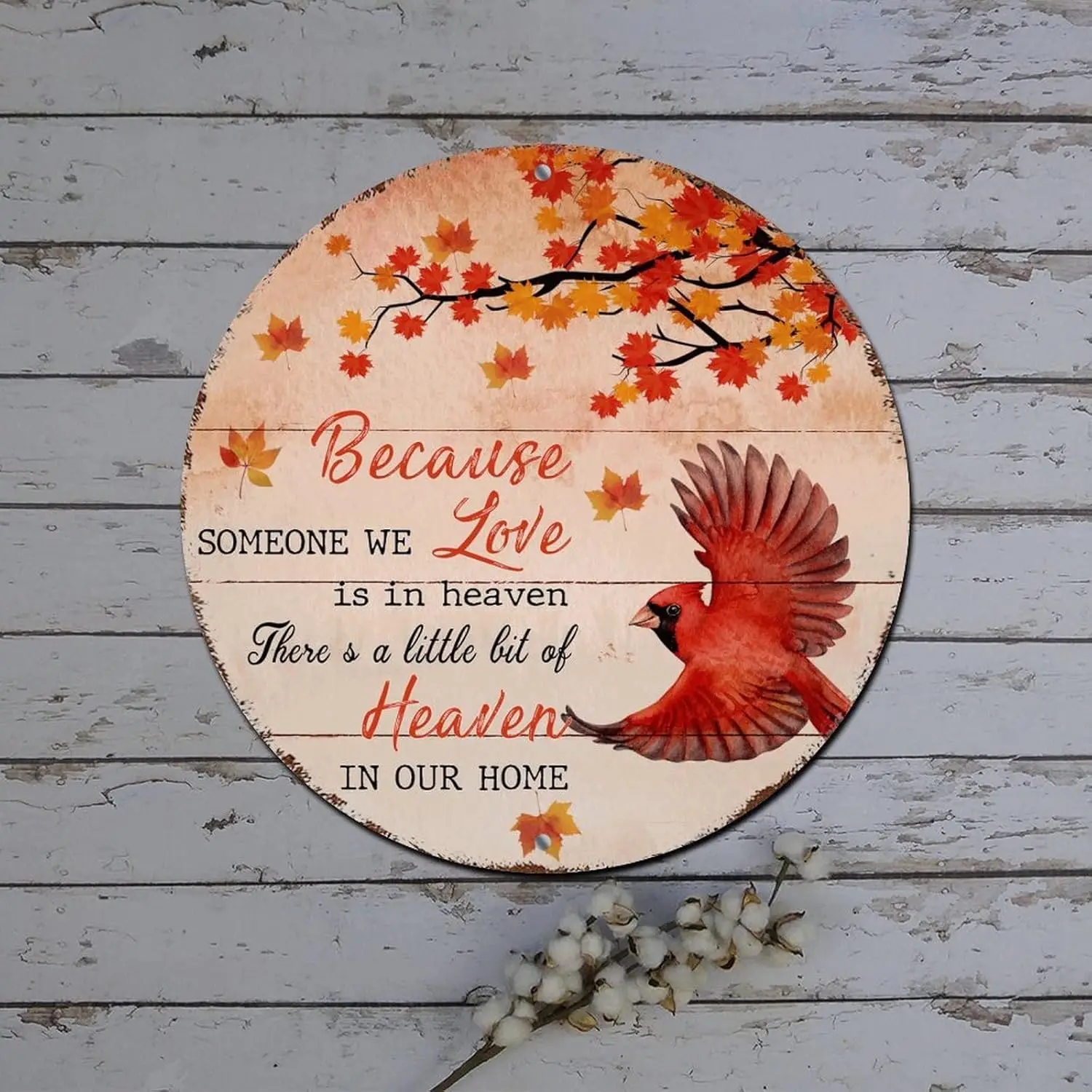 Christmas Wreath Signs Because Someone We Love Is in Heaven Cardinalis Round Metal Tin Sign Christmas Indoor Decorations Retro P