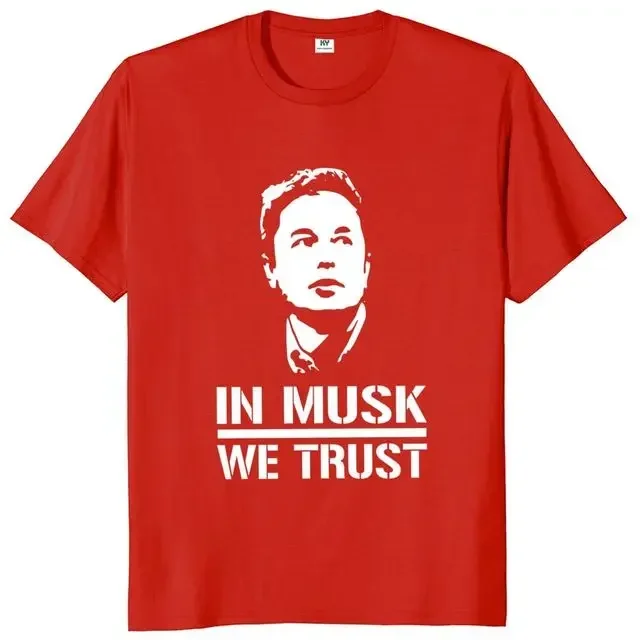 In Musk We Trust Elon Funny Men\'s Short Sleeve T-Shirt Sayings Quote Graphic Tee Casual Tops Summer Fashion Inspiring Clothes