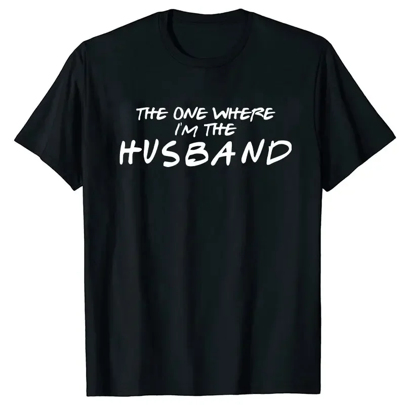 Fashion Couple Cotton Clothing The One Where I'm The Wife Husband T-Shirt Honeymoon Travel Tees Wedding Engagement Party Tops