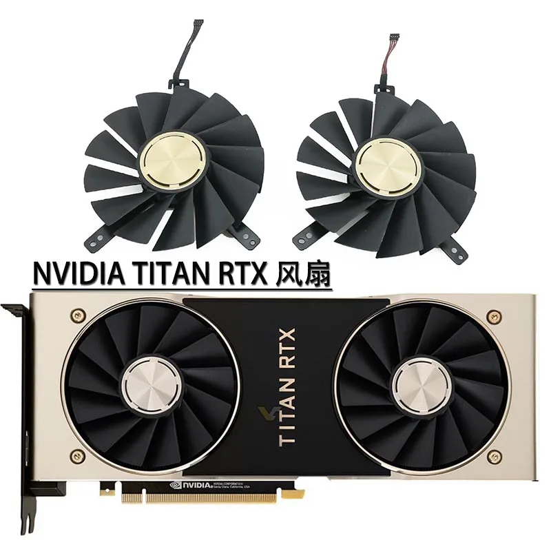 DAPA0815B2UP005 DAPA0815B2UP006 New for NVIDIA TITAN RTX Video Graphics Card Cooling Fan