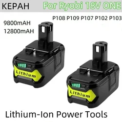 9.8Ah 12.8AH For RYOBI P108 18V One+ Plus Battery 18 Volt Lithium-Ion Power Tools P104 P107 RB18L50 RB18L20 P108  ryobi 18v