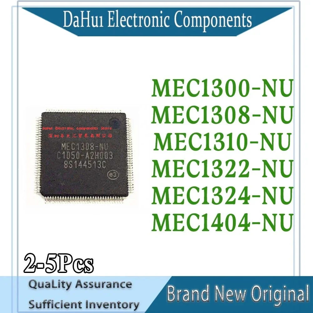 (2-5piece)100% New MEC1300-NU MEC1308-NU MEC1310-NU MEC1322-NU MEC1324-NU MEC1404-NU QFP-128 Chipset In DAHUI Stock