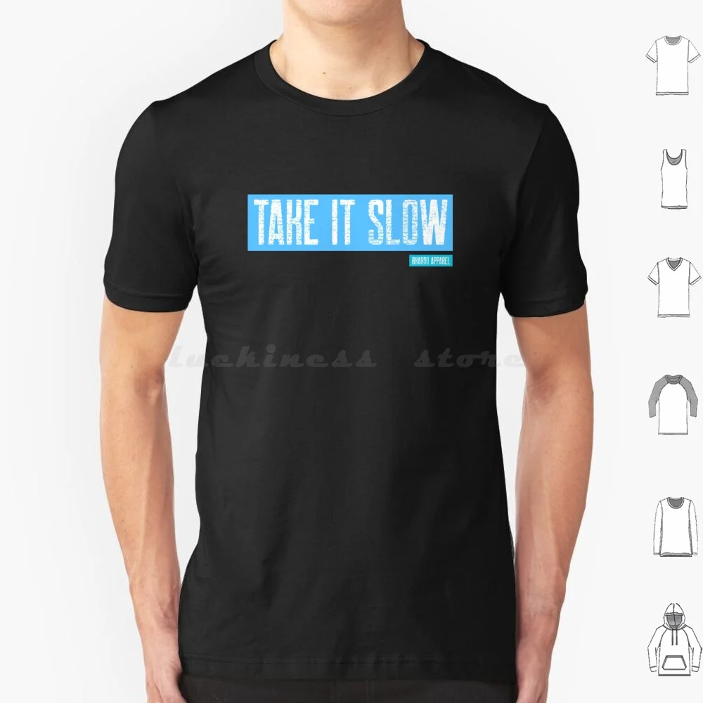 Take It Slow-Rhabdo Apparel T Shirt Men Women Kids 6xl Lifting Running Marathon Wod Amrap Runner Powerlifting Kettlebell Games