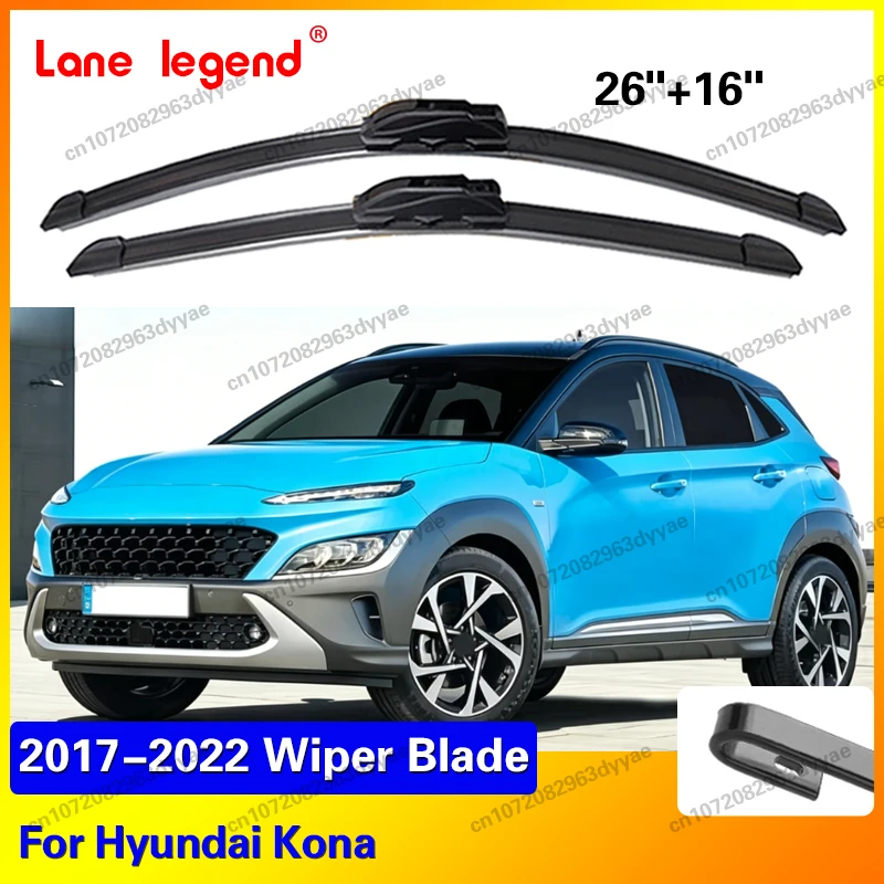

For Hyundai Kona 2017 - 2022 Front Windshield Wiper Blades 2pcs Windscreen Window Accessories 2018 2019 2020 2021 26"+16"