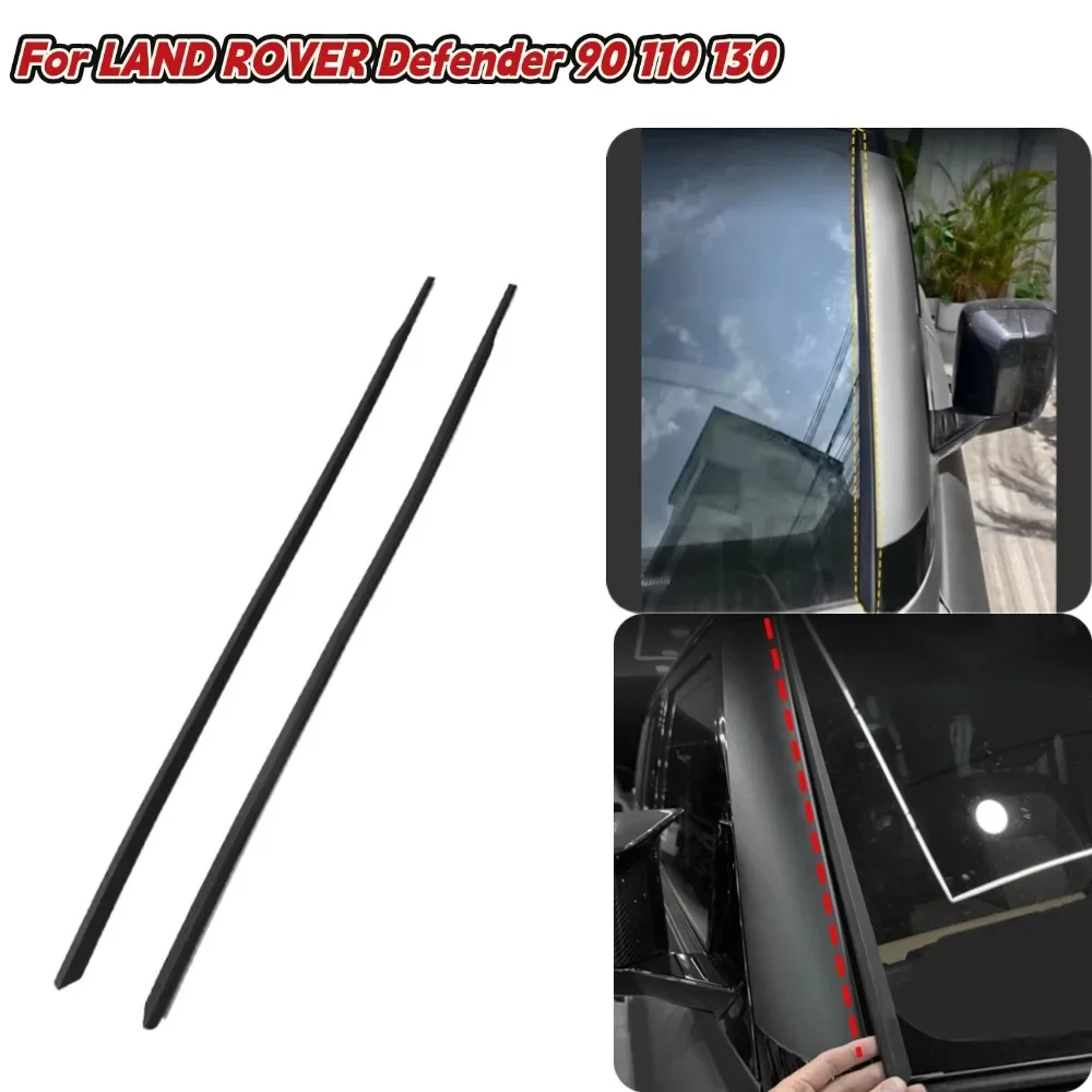 

Front Windshield A-Pillar Rubber Seal Strip For Land Rover Defender 90 110 130 2020-2025 Noise Reduction Sealing Strip