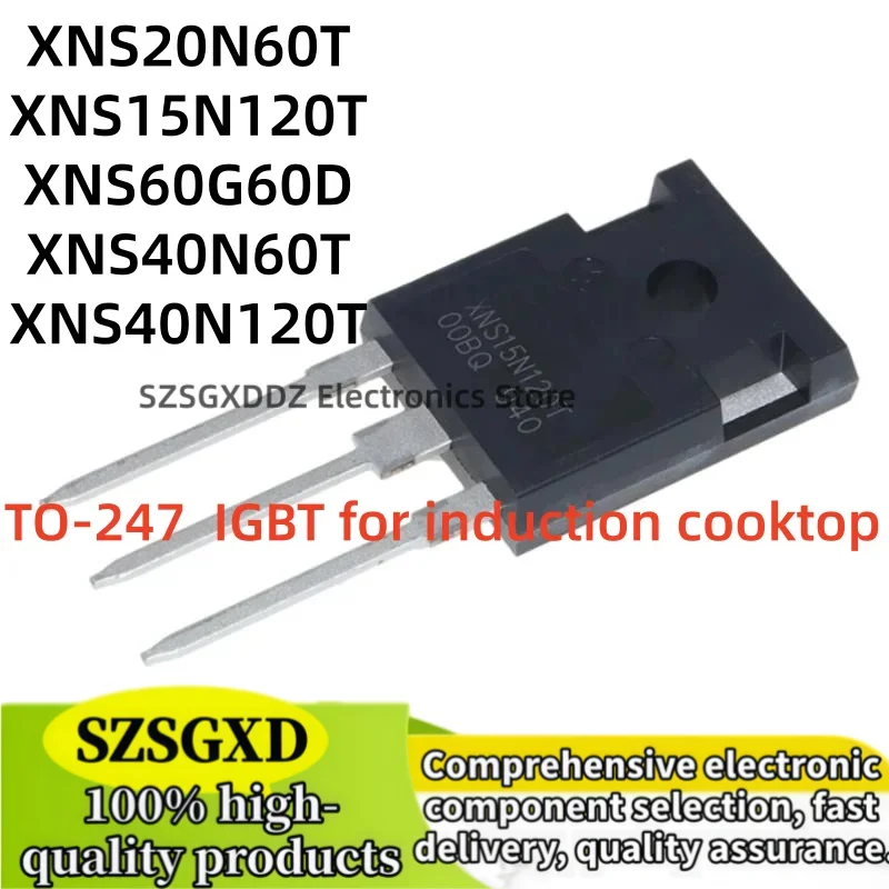 5-10Uds 100% nuevo quality XNS20N60T XNS40N120T TO247 XNS40N60T XNS60G60D XNS15N120T TO-247 IGBT Tube In Stock