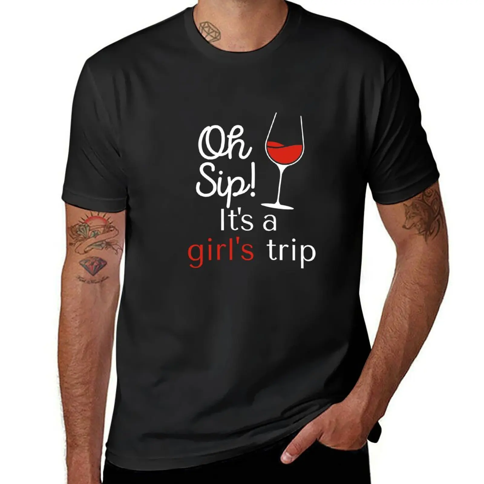 Oh sip it's a girl's trip T-Shirt korean fashion customs design your own sports fans blacks mens champion t shirts