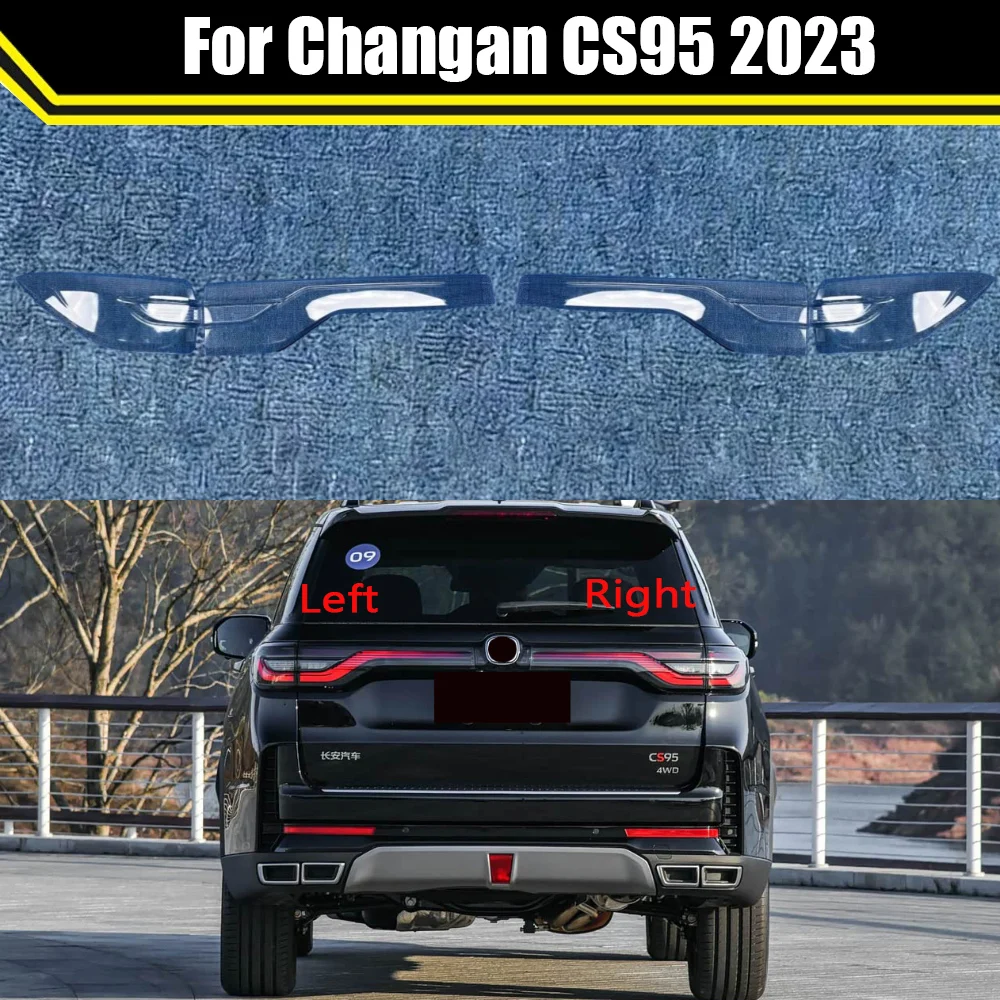 

For Changan CS95 2023 Car Taillamp Case Rear Housing Lamp Light Lampshade Clear Lampcover Lens Shell Taillight Cover Mask