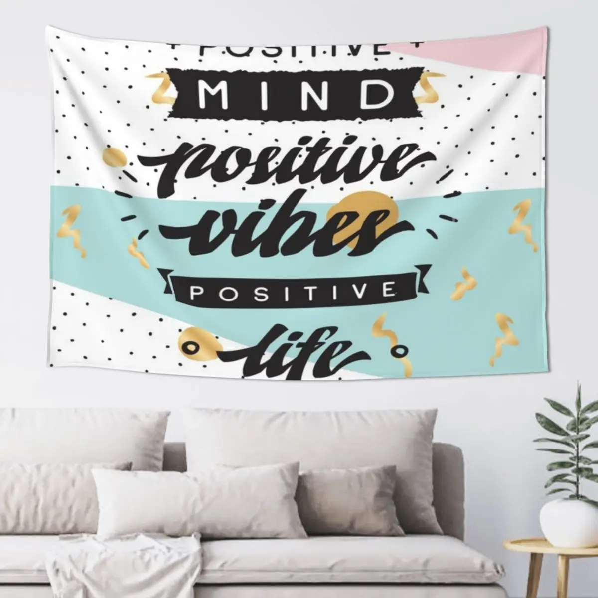 

Positive Mind Positive Vibes Positive Life Tapestry Decoration Room Room Design Bedroom Organization And Decoration Tapestry