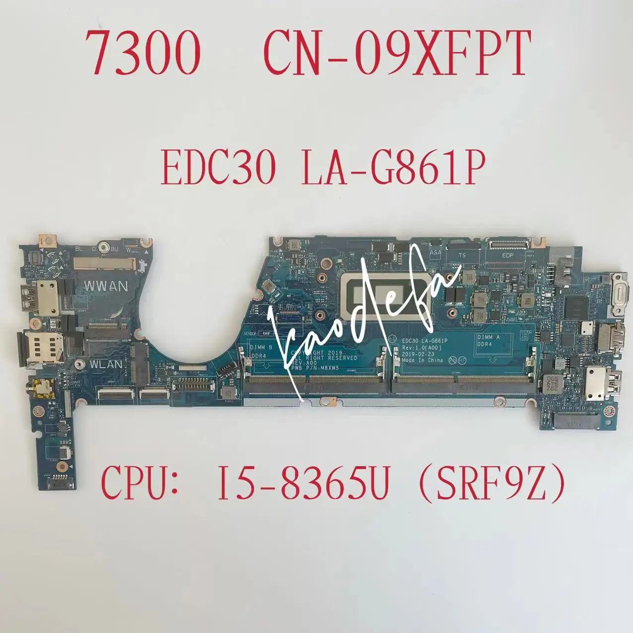 

CN-09XFPT 09XFPT 9XFPT EDC30 LA-G861P Mainboard For Dell Latitude 7300 Laptop Motherboard CPU:I5-8365U SRF9Z DDR4 100% Test OK