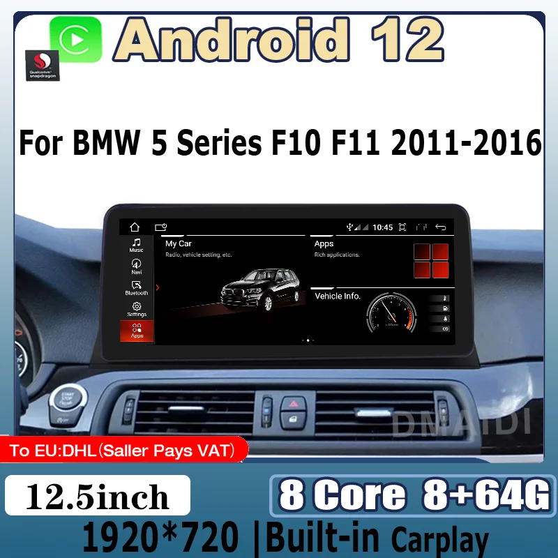 

8+64G For BMW 5 Series F10 F11 2011-2016 Android 12 Car Multimedia Player GPS Navigation Stereo Carplay Screen CIC NBT