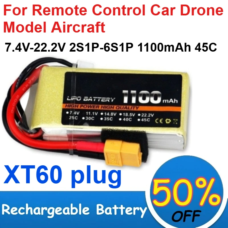 

7.4V-22.2V 2S1P-6S1P 1100mAh Lithium Polymer Battery 45C High Magnification for Model Aircraft Remote Control Car Drone