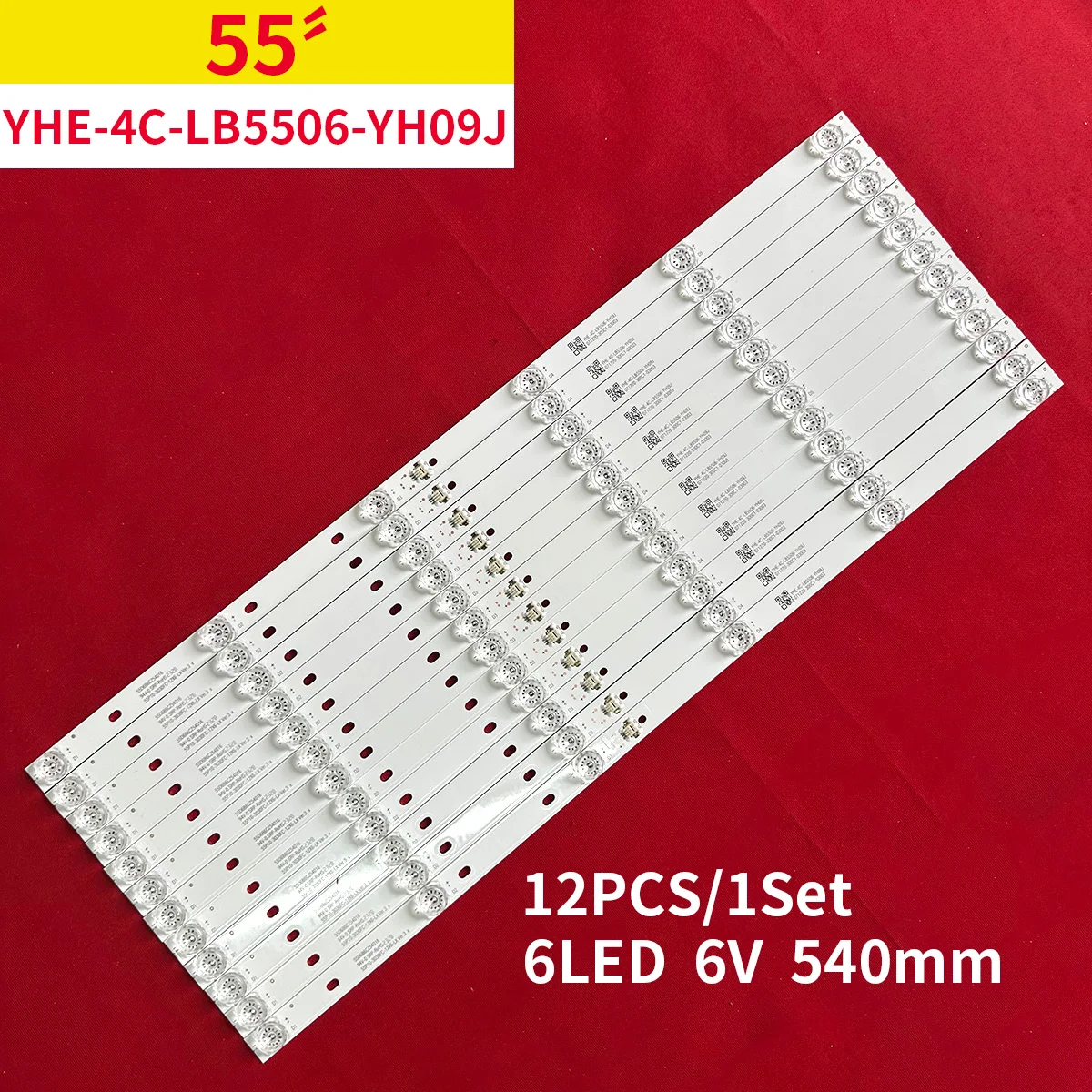 LED Strips For 55C715 55C715K 55C715X1 55C716 55C717 55C78 55Q10 55P10-3030FC-12X6-LX 55D6B6CZ54016 YHE-4C-LB5506-YH09J YH10J