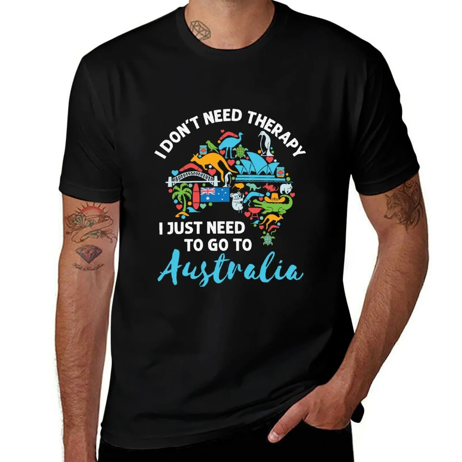 

I Don't Need Therapy I Just Need to Go to Australia T-Shirt anime t shirts for man man t shirts cotton T-Shirt