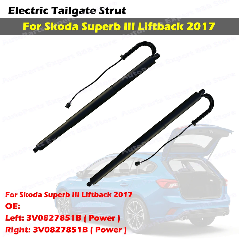 Power Liftgate Support Electric Tailgate Strut For Skoda Superb III Liftback 2017 OE 3V0827851B Car Accessories Replacement