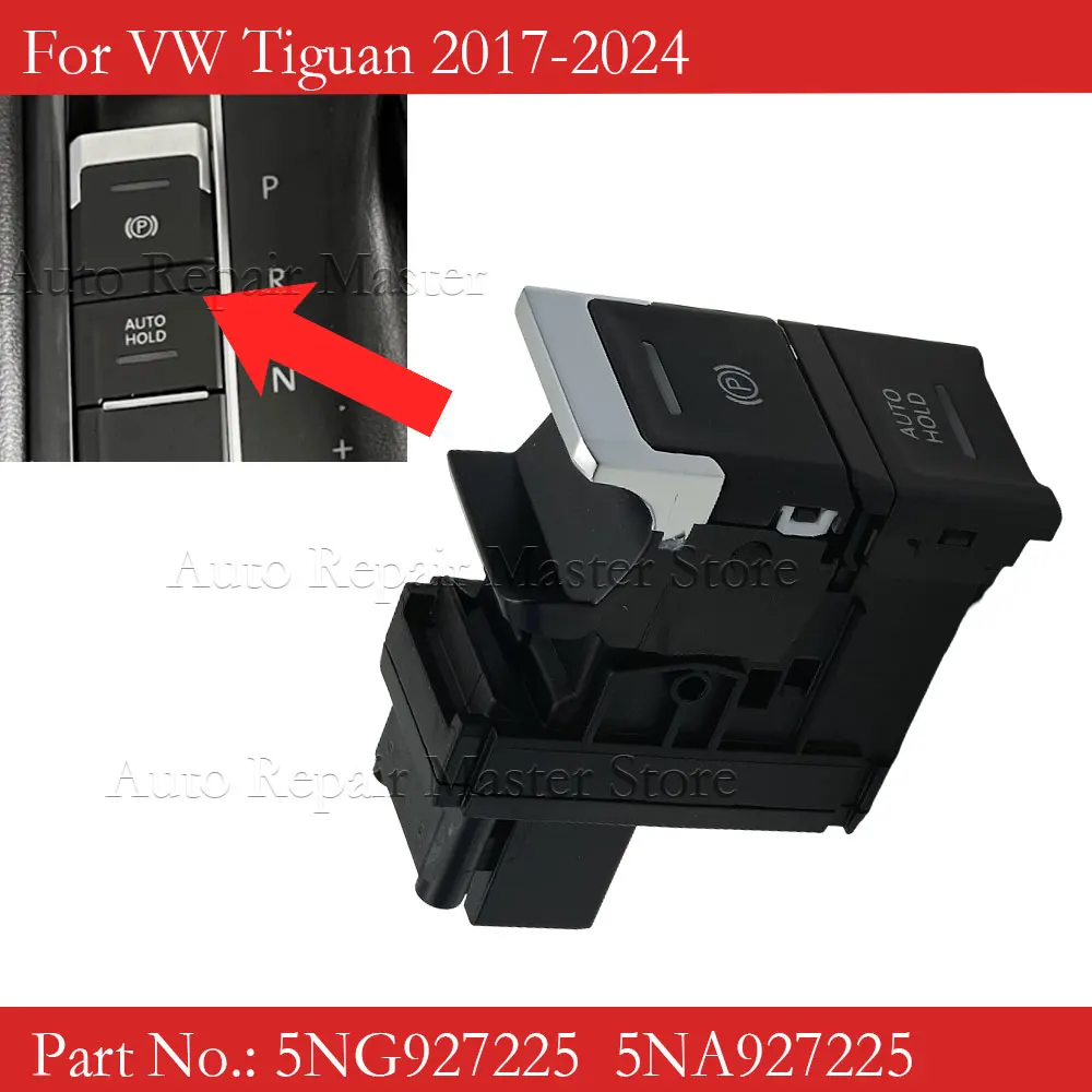 

Electronic Handbrake Switch Parking Hand Brake Button Switch For Tiguan 2017-2023 Seat Tarraco 5NA 927 225 5NA927225 5NG 927 225