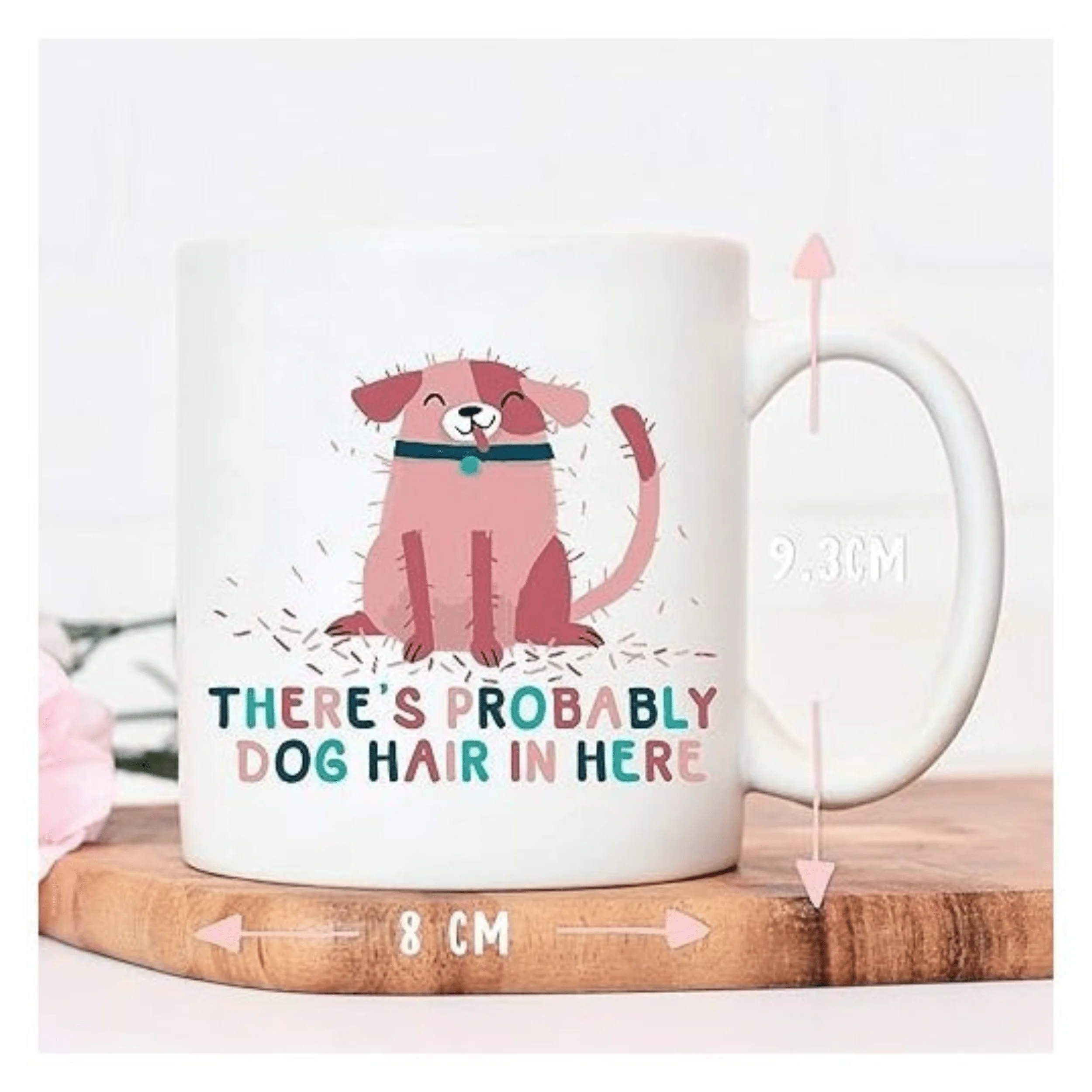 There's probably dog hair in here mug | dog presents | gifts for dog lovers/dog gift ideas for dog owners/dog lovers gifts for women - dog walker gifts