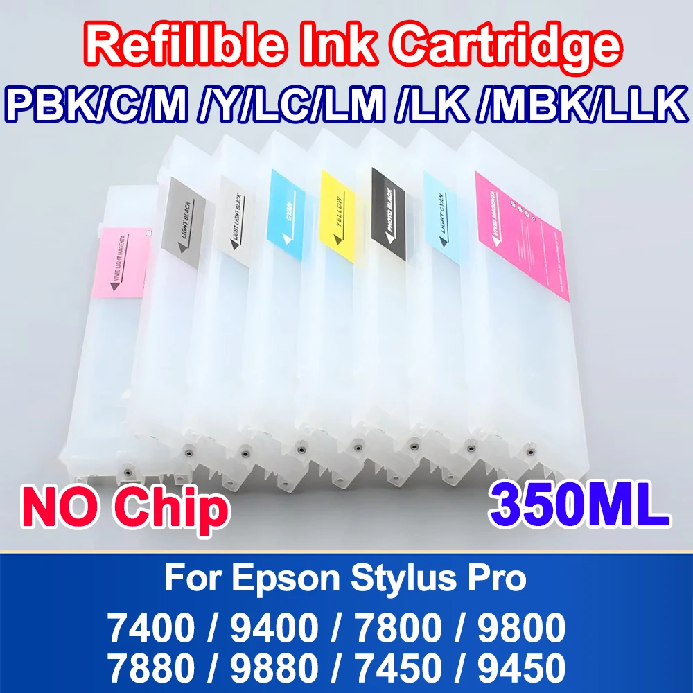 

1 PC 350ML Empty Refillable ink cartridges NO chip for Epson stylus pro 7400 9400 7800 9800 7880 9880 7450 9450 No Ink