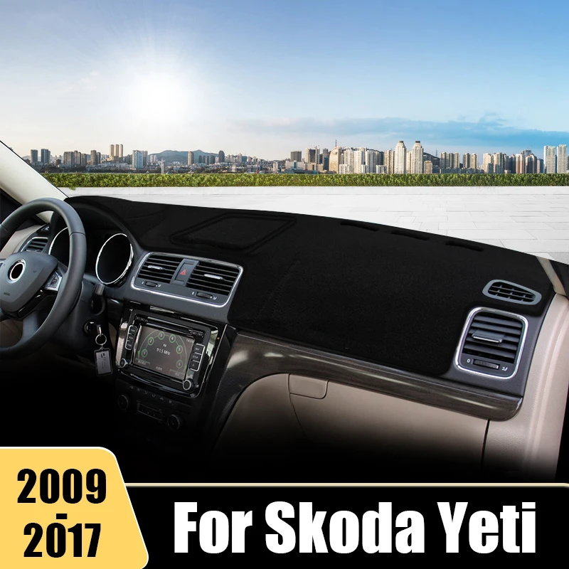 

For Skoda Yeti 2009 2010 2011 2012 2013 2014 2015 2016 2017 Car Dashboard Avoid Light Pad Instrument Desk Cover Mats Accessories