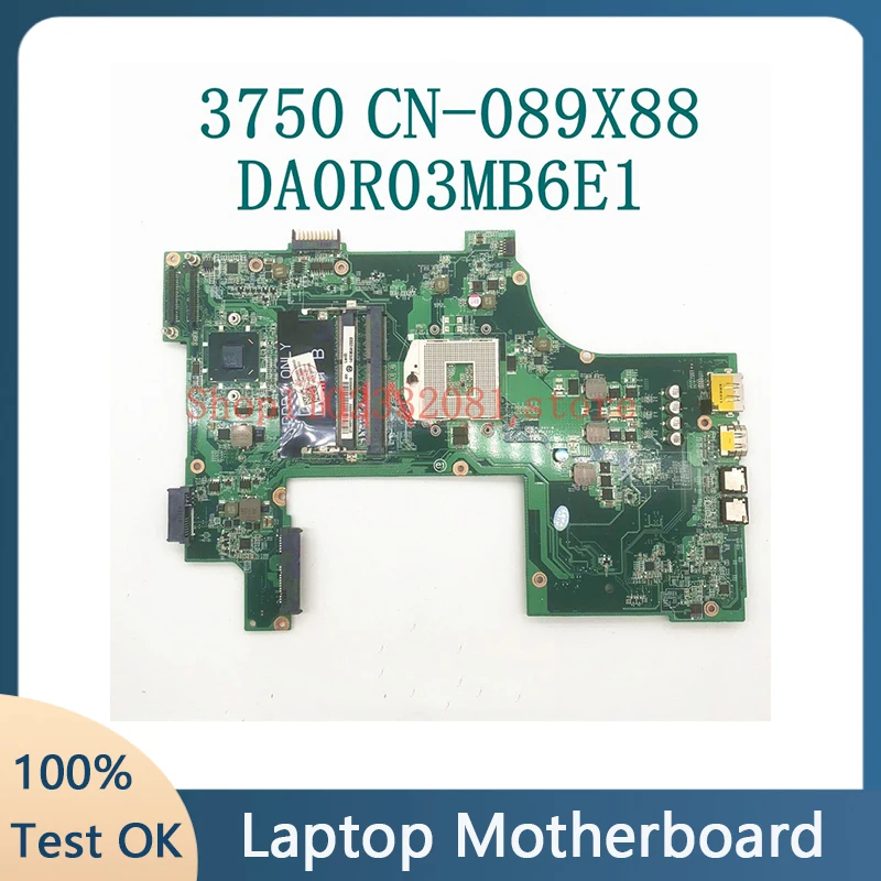 

89X88 089X88 CN-089X88 High Quality Mainboard For DELL 3750 V3750 Laptop Motherboard DA0R03MB6E1 HM67 100% Full Working Well