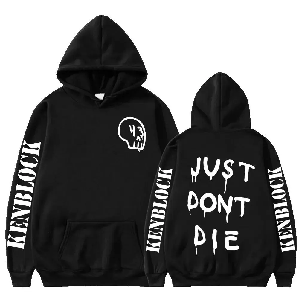 

2024 Just Dont Die 43 Ken Block Hoodie Men Harajuku Letter Print Hoodies Casual Punk Gothic Oversized Unisex Streetwear Men's Cl