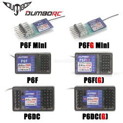 DUMBORC P6FG Mini P6F P6DC P6DCG 2.4G 6CH Receiver Gyro for X6 X4 DDF-350 Transmitter Remote Controller RC Car Boat LED Light